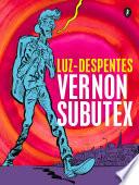 Vernon Subutex. Primera parte (Ed. gráfica)