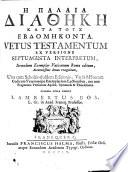 Vetus Testamentum graec. ex versione LXX sec. exe, plar Vaticanum