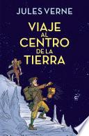 Viaje al centro de la Tierra (Colección Alfaguara Clásicos)