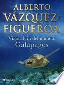 Viaje al fin del mundo: Galápagos