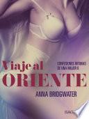 Viaje al Oriente - Confesiones íntimas de una mujer 6