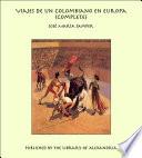 Viajes de un Colombiano en Europa (Complete)