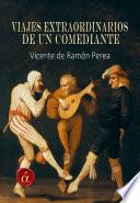 Viajes extraordinarios de un comediante
