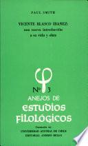 Vicente Blasco Ibanez: una nueva introduccion a su vida y obra