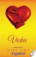 Vickie