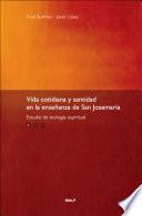 Vida cotidiana y santidad I
