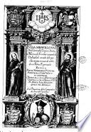 Vida marauillosa de la venerable virgen doña Marina de Escobar natural de Valladolid, sacada de lo que ella misma escriuio de orden de sus padres espirituales escrita por ... Luis de la Puente de la Comp.a de Iesus su confesor ..