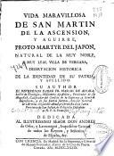 Vida maravillosa de San Martín de la Ascensión y Aguirre, proto-martyr del Japón ...