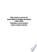 Vida, pasión y muerte de Santa María La Antigua del Darién (1509-1524)