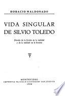 Vida singular de Silvio Toledo