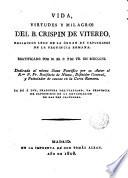 Vida, virtudes y milagros del B. Crispín de Viterbo, religioso capuchino lego de la Provincia Romana...