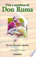 Vida y asombros de Don Ruma