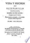 Vida y hechos de Estevanillo Gonzalez ... Nuevamente corregida, etc. [With plates.]