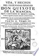 Vida, y hechos del ingenioso hidalgo don Quixote de la Mancha