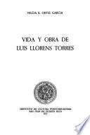 Vida y obra de Luis Lloréns Torres