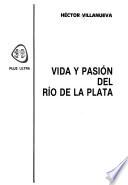 Vida y pasión del Río de la Plata