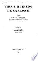Vida y reinado de Carlos II