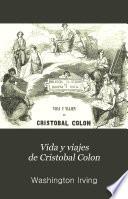 Vida y viajes de Cristobal Colon
