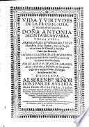 Vida y virtudes de la prodigiosa y venerable Señora Doña Antonia Jacinta de Navarra y de la Cueva, Abadesa del ilustrisimo, y real monasterio de las Huelgas, cerca de Burgos [...].