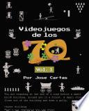 Videojuegos de los 70 (Volumen 1)