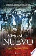 Viejo siglo nuevo