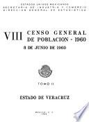 VIII censo general de población,1960: t.1-2. Estado de Veracruz