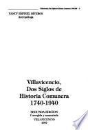 Villavicencio, dos siglos de historia comunera, 1740-1940