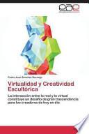Virtualidad y Creatividad Escultórica