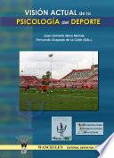Visión actual de la psicología del deporte