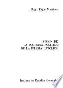 Visión de la doctrina política de la Iglesia Católica