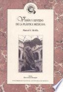 Visión y sentido de la plástica mexicana