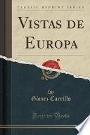 Vistas de Europa (Classic Reprint)