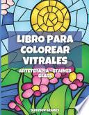 Vitrales. Arteterapia. Stained Glass