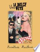 Viva la dolce vita