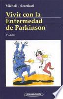Vivir Con La Enfermedad De Parkinson/ Living With Parkinson's Disease