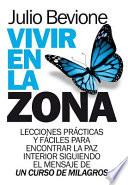 Vivir En La Zona