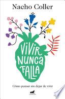 Vivir nunca falla