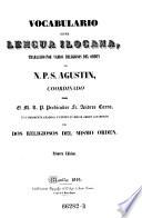 Vocabulario de la lengua Ilocana, trabajado por varios religiosos del orden de N. P. S. Agustin, coordinado por el M. R. P. predicador Fr. Andres Carro ...