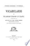 Vocabulario de palabras usadas en Álava y no incluídas en el Diccionario de la Real academia española
