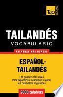 Vocabulario Español-Tailandés - 9000 Palabras Más Usadas