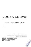Voces, 1917-1920 [i.e. mil novecientos diecisiete-mil novecientos veinte]