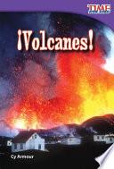 ¡Volcanes! (Volcanoes!) (Spanish Version)