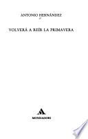Volverá a reír la primavera