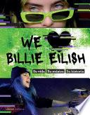 We love Billie Eilish