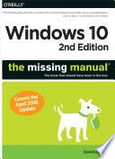 Windows 10: The Missing Manual