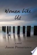 Women Like Us