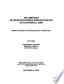XXII Simposio de Investigaciones Arqueológicas en Guatemala, 2008
