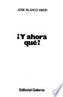 Y ahora qué?