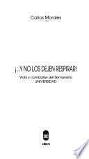 ... y no los dejen respirar