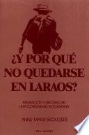 ¿Y por qué no quedarse en Laraos?